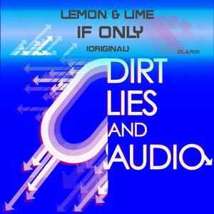 If Only - Original Mix by Lemon & Lime