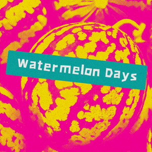 Watermelon Days by J.Fla