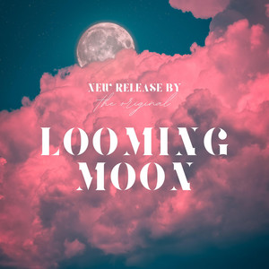Looming Moon poster