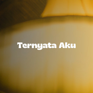 Esmebiz - Ternyata Aku
