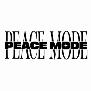 PEACE MODE by JBthaPreacher