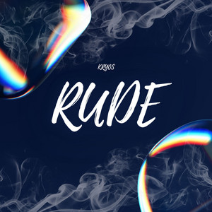 Rude by Kryos