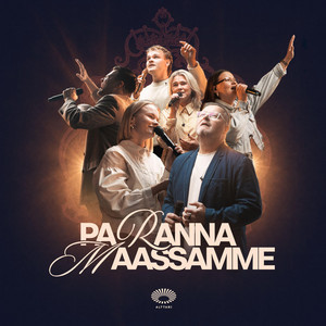 Paranna maassamme by Alttari, Kenno Leier, Jana Leier, Simona Salmensaari, Johanna Muradzikwa, Josua Leier, Atro Hietala
