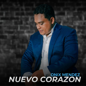 Nuevo corazon by Onix Mendez