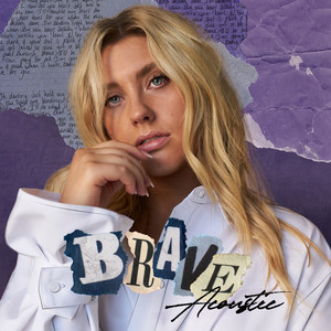 Brave - Acoustic by Ella Henderson