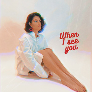 When I See You - song and lyrics by Elisa Astrid | Spotify