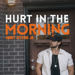 Hurt in the Morning by Emmet Stevens Jr