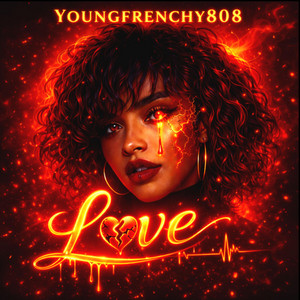 love by YoungFrenchy808