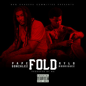 Fold by Pape Gonzalez, Rylo Rodriguez
