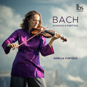 J.S. Bach: Violin Sonatas & Partitas, BWV 1001-1006 — Johann Sebastian Bach