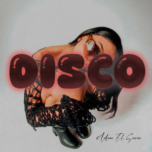 Disco by Adam El Sucio