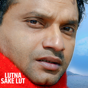 Pashupati Sharma - Lutna Sake Lut
