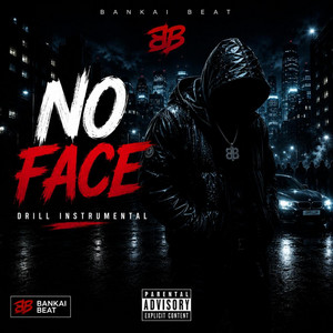 NO FACE - INSTRUMENTAL DRILL by Bankai beat