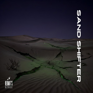 Sand Shifter by Hermit's Reprise