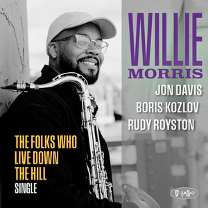 The Folks Who Live Down The Hill — Willie Morris