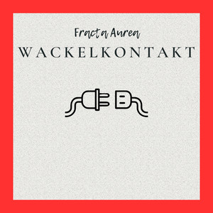 Wackelkontakt