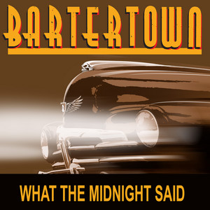 What the Midnight Said by Bartertown
