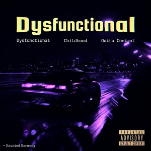 Dysfunctional by Haunted Harmony