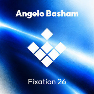 Fixation 26 - Extended Mix by Angelo Basham