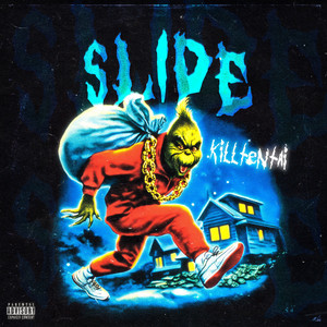 SLiDE by KiLLTENTAI