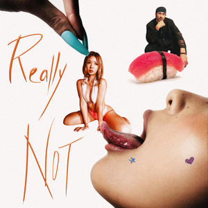 Really Not by Fi-Né 粉內