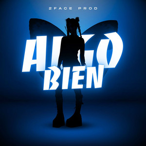 Algo bien by 2Face Prod