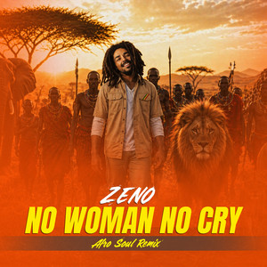 No Woman No Cry (Afro Remix) - Single by ZENO | Spotify