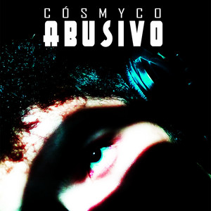 Abusivo - Instrumental by Cósmyco