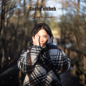 Soche'vichek — Save Me