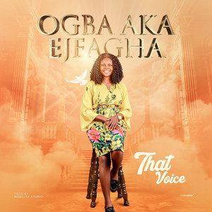 That Voice - Ogba Aka Ejeagha