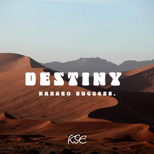 Destiny by Karabo Success