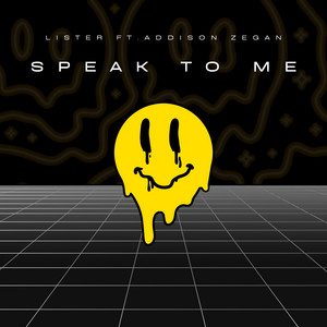 Speak to Me by Lister, Addison Zegan
