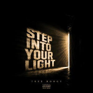 Step Into Your Light by Tree Boogy