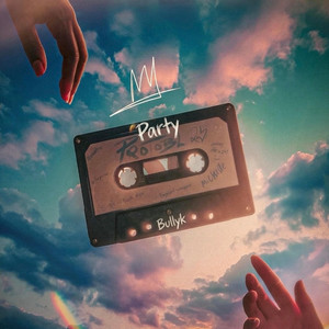 Party by Bullyk