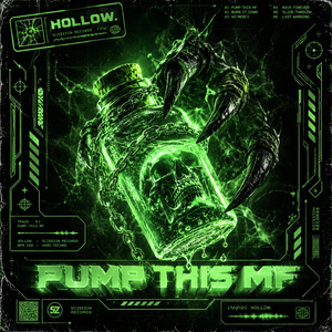 Pump This MF by Hollow.