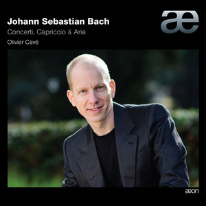 Bach: Concerti, Capriccio & Aria — Johann Sebastian Bach