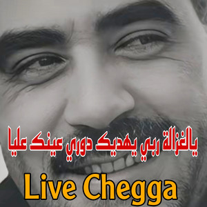 Azzedine - Ya Lghzala Rabi Yahdik (Live Chegga)