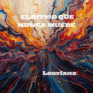 EL RITMO QUE NUNCA MUERE by Leoriana