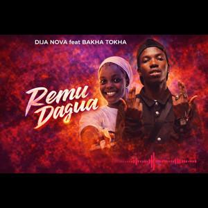 Dija nova - Remu Dagua (feat. Bakha Tokha)