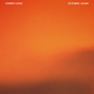 October Again by Cherry Logic