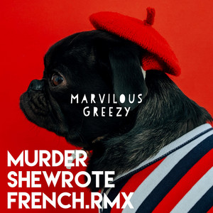 Marvilous MV - Murder She Wrote French Remix (feat. Greezy) [Remix]