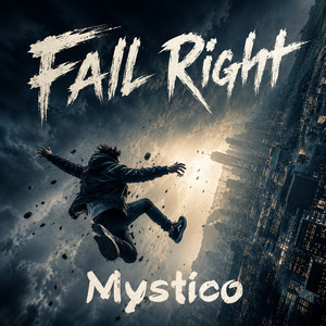 Fall Right by Mystico