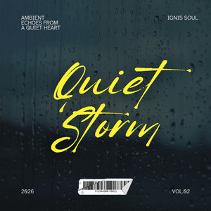 Quiet Storm by Ignis Soul