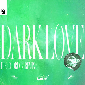 Dark Love - Diego Druck Remix by Sevek, Diego Druck
