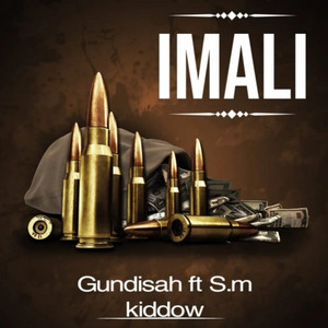 Gundisah - Imali (feat. S.m.kidow)