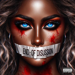 End Of Discussion by idkwhokpis, BooBooDaFoo