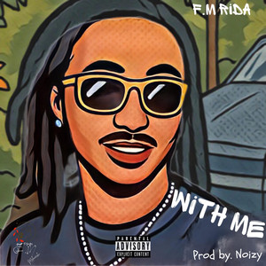 With Me by F.m Rida