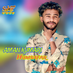 Aman Kumari - Humsafar