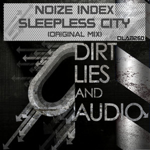 Sleepless City - Original Mix by Noise Index