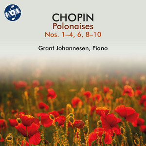 Chopin: Polonaises, Opp. 26, 40, 53 & 71